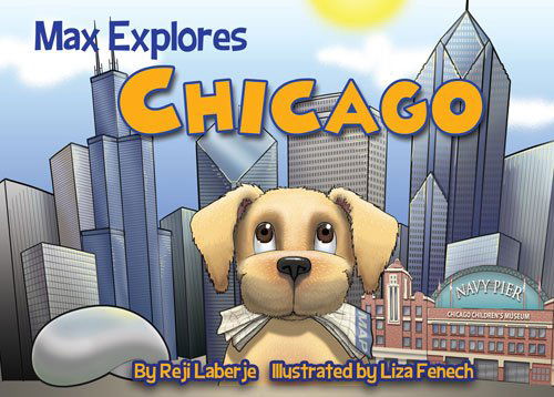 Cover for Reji Laberje · Max Explores Chicago - Max Explores (Board book) [Brdbk edition] (2014)