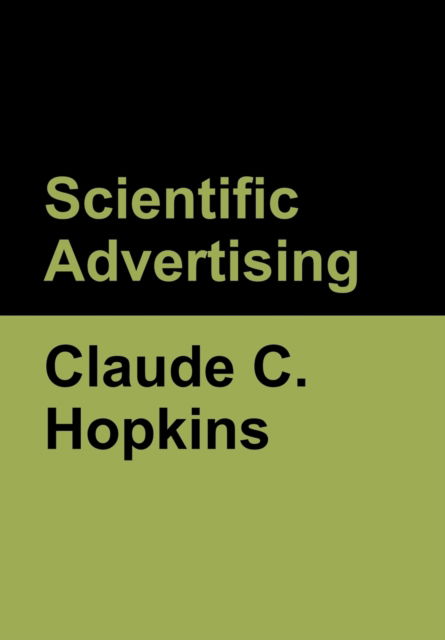 Cover for Claude C Hopkins · Scientific Advertising (Gebundenes Buch) (2020)