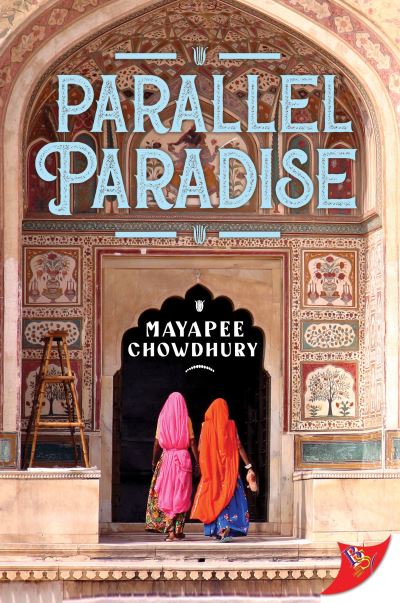 Cover for Mayapee Chowdhury · Parallel Paradise (Paperback Book) (2022)