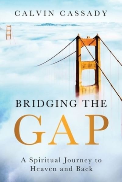 Cover for Calvin Cassady · Bridging the Gap (Paperback Book) (2021)