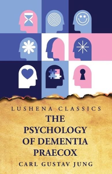 Cover for Carl Gustav Jung · Psychology of Dementia Praecox (Bog) (2023)