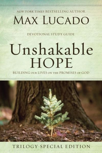 Cover for Max Lucado · Unshakable Hope: Building Our Lives on the Promises of God (Paperback Book) (2020)