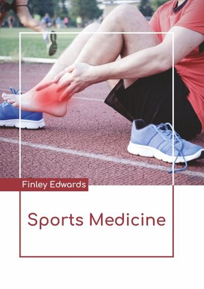 Cover for Finley Edwards · Sports Medicine (Hardcover Book) (2020)