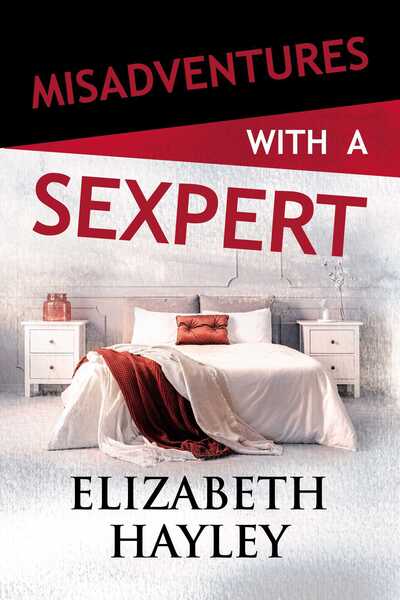 Cover for Elizabeth Hayley · Misadventures with a Sexpert (Paperback Book) (2020)