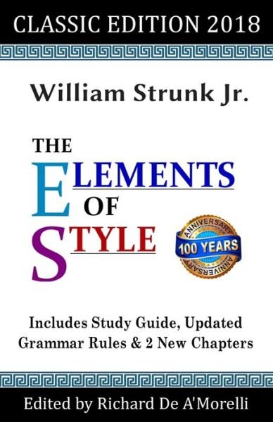 Cover for Strunk, William, Jr · The Elements of Style: Classic Edition (Taschenbuch) (2018)