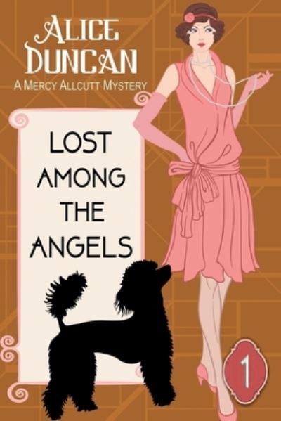 Cover for Alice Duncan · Lost Among the Angels (Pocketbok) (2019)