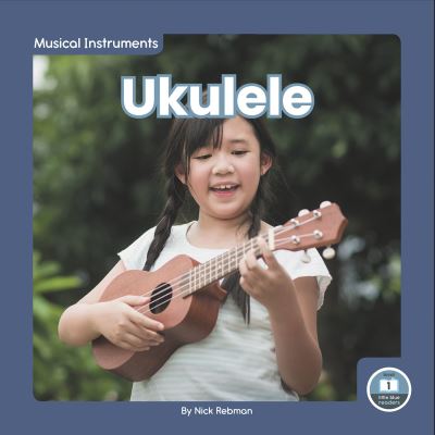 Ukulele - Nick Rebman - Books - Little Blue House - 9781646197033 - 2023