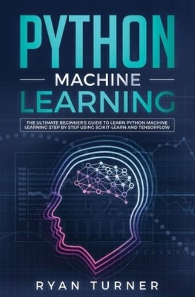 Cover for Ryan Turner · Python Machine Learning (Paperback Book) (2019)