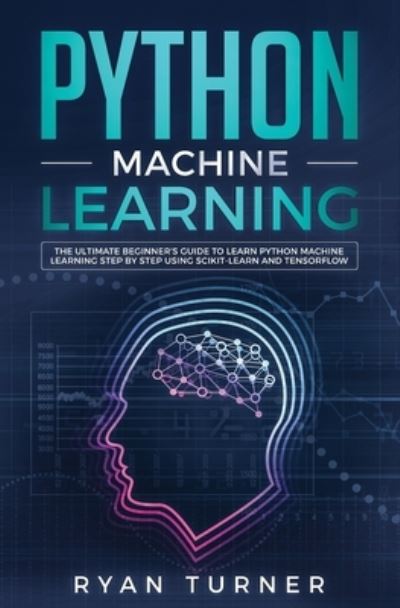 Cover for Ryan Turner · Python Machine Learning (Taschenbuch) (2019)