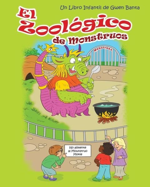 Cover for Gwen Banta · El Zoologico de Monstruos (Taschenbuch) (2020)