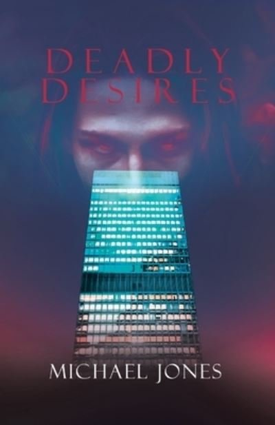 Cover for Michael Jones · Deadly Desires (Bok) (2022)