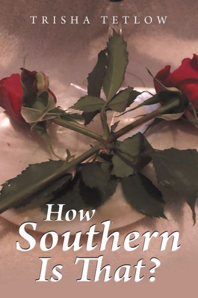 Cover for Trisha Tetlow · How Southern Is That? (Paperback Book) (2020)
