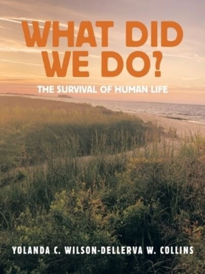 Cover for Yolanda C. Wilson · What Did We Do? (Bok) (2022)
