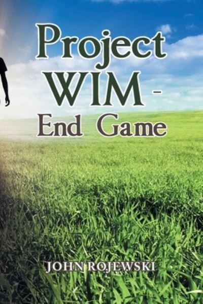 Cover for Author Solutions Inc · Project Wim - End Game (Paperback Book) (2022)