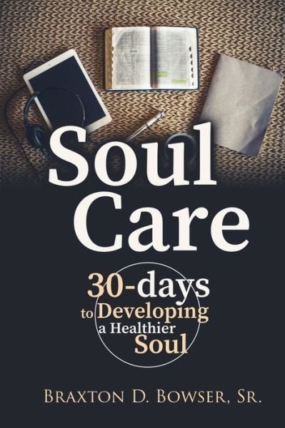 Cover for Sr Braxton D Bowser · Soul Care (Paperback Book) (2020)