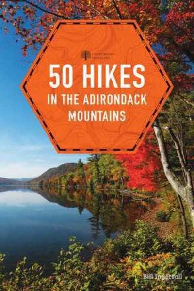 Cover for Bill Ingersoll · 50 Hikes in the Adirondack Mountains (Paperback Book) (2019)