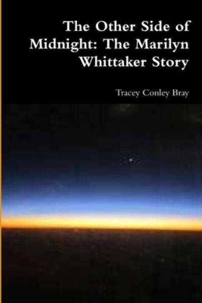 Cover for Tracey Conley Bray · The Other Side of Midnight (Paperback Book) (2019)