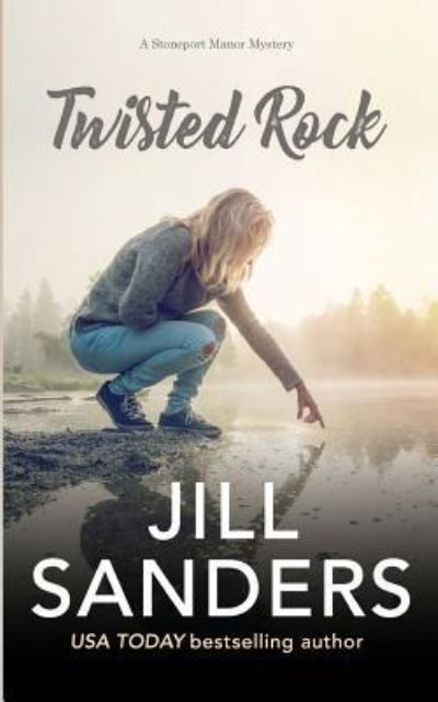 Cover for Jill Sanders · Twisted Rock (Paperback Book) (2018)