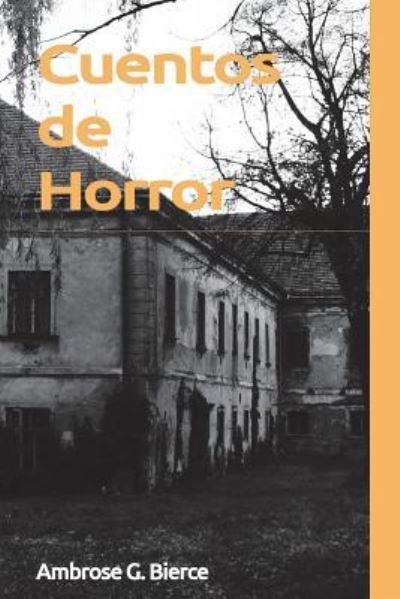 Cover for Rubby A Sanchez · Cuentos de Horror (Taschenbuch) (2018)