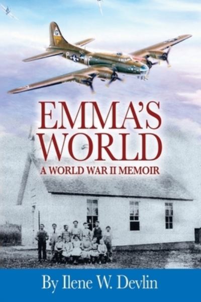 Cover for Ilene W Devlin · Emma's World (Paperback Book) (2020)