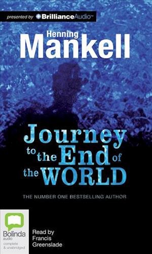 Cover for Henning Mankell · Journey to the End of the World (Audiobook (CD)) [Unabridged edition] (2012)