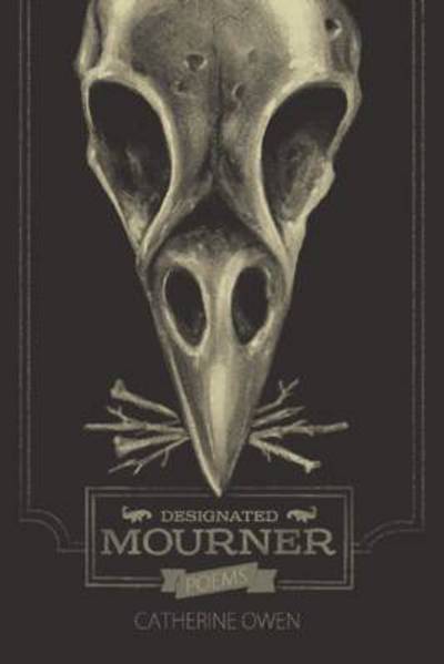 Cover for Catherine Owen · Designated Mourner (Misfit Books) (Paperback Book) (2014)