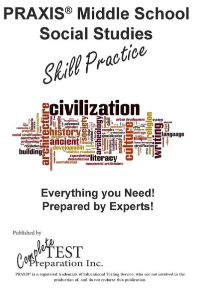 Cover for Complete Test Preparation Inc · Praxis Middle School Social Studies Skill Practice (Paperback Book) (2015)