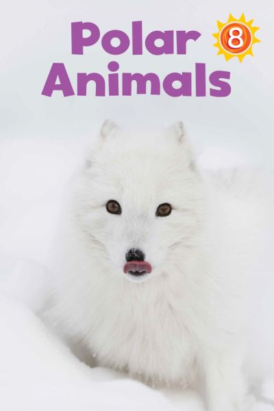 Polar Animals Big Book - Jessie Hale - Books - Inhabit Education Books Inc. - 9781772661033 - April 18, 2016