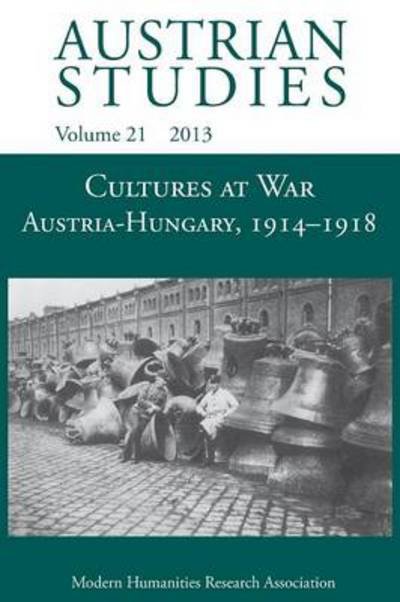 Cover for Judith Beniston · Cultures at War Austria-hungary 1914-1918 (Austrian Studies 21) (Paperback Book) (2013)