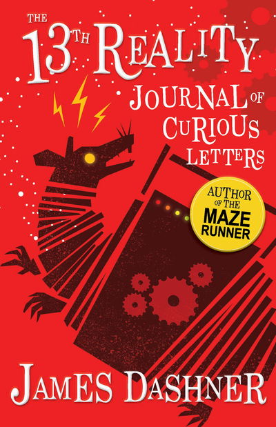 Cover for James Dashner · The Journal of Curious Letters: 13th Reality - The 13th Reality Series (Paperback Book) (2018)