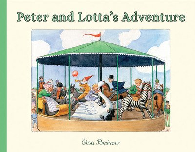 Cover for Elsa Beskow · Peter and Lotta's Adventure (Innbunden bok) [2 Revised edition] (2016)