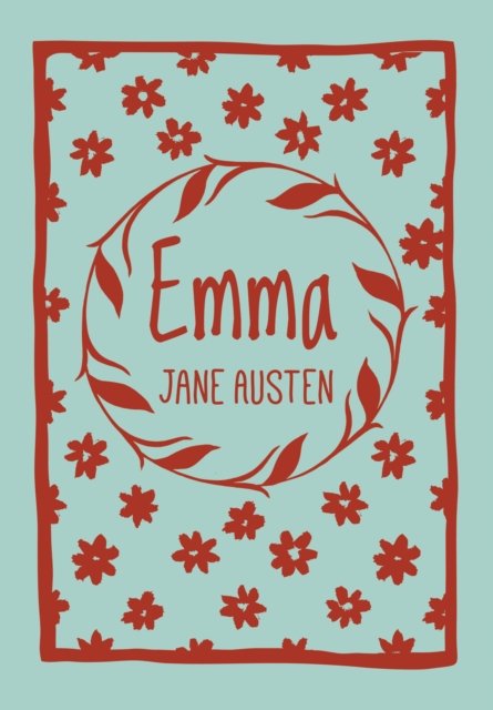 Emma - Jane Austen - Books - Arcturus Publishing Ltd - 9781785995033 - July 15, 2016