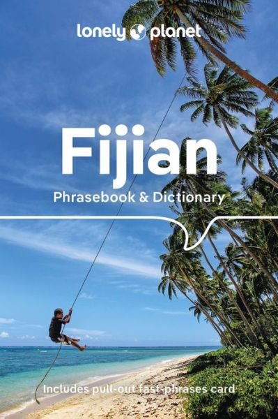 Cover for Lonely Planet · Lonely Planet Fijian Phrasebook &amp; Dictionary - Phrasebook (Taschenbuch) (2023)