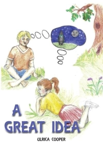 Cover for Ulrica Cooper · Great Idea (Book) (2023)