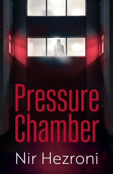 Cover for Nir Hezroni · Pressure Chamber: A gripping thriller set in Tel Aviv (Paperback Bog) (2021)
