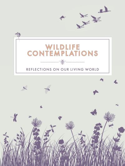 Cover for Trigger Publishing · Wildlife Contemplations: Reflections on Our Living World - Contemplations Series (Hardcover Book) (2020)