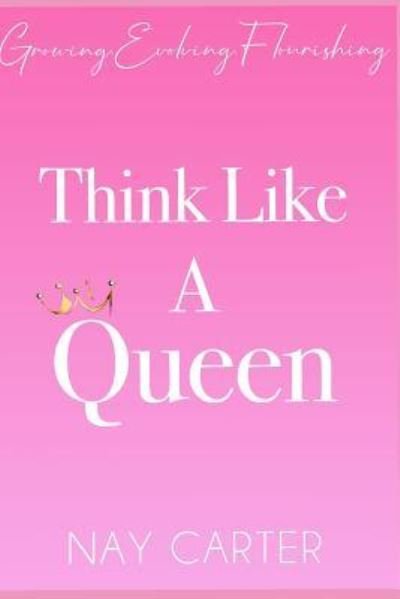 Cover for Nay Carter · Think Like A Queen (Paperback Bog) (2019)