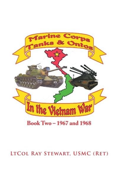 Cover for Ltcol Ray Stewart Usmc · Marine Corps Tanks and Ontos in Vietnam (Hardcover bog) (2019)