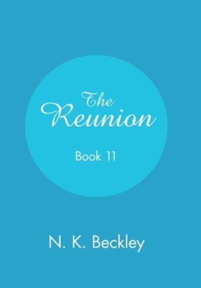 Cover for N. K. Beckley · Reunion Book 11 (Book) (2020)