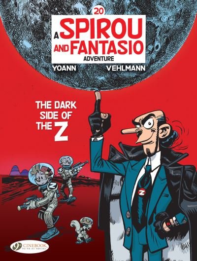 Cover for Fabien Vehlmann · Spirou &amp; Fantasio Vol 20: The Dark Side of the Z (Pocketbok) (2023)