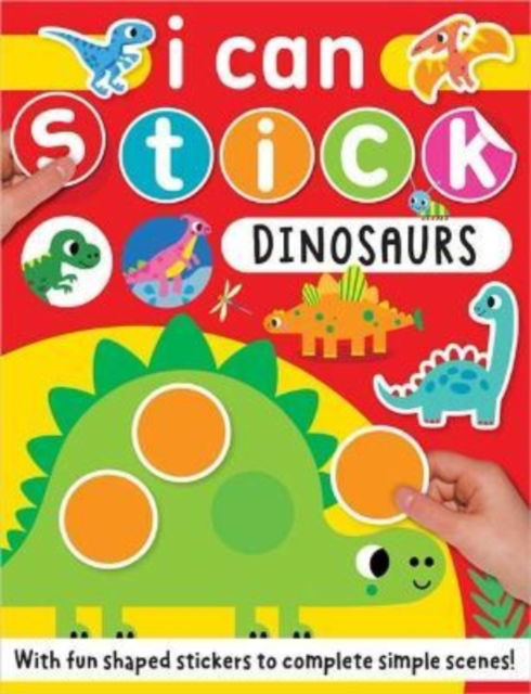 Cover for Make Believe Ideas · I Can Stick Dinosaurs - I Can Stick (Taschenbuch) (2022)