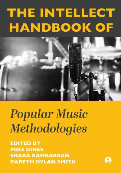 Cover for The Intellect Handbook of Popular Music Methodologies (Hardcover Book) (2025)