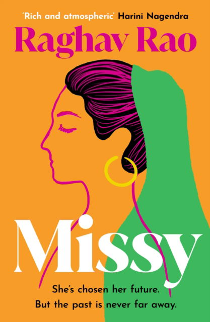 Raghav Rao · Missy: Meet the dazzling, unforgettable Missy, in this year's must-read debut (Hardcover Book) (2024)