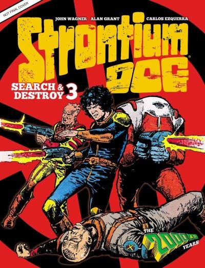 Cover for Alan Grant · Strontium Dog Search and Destroy 3: The 2000 AD Years - Strontium Dog Graphic Novels (Gebundenes Buch) (2024)