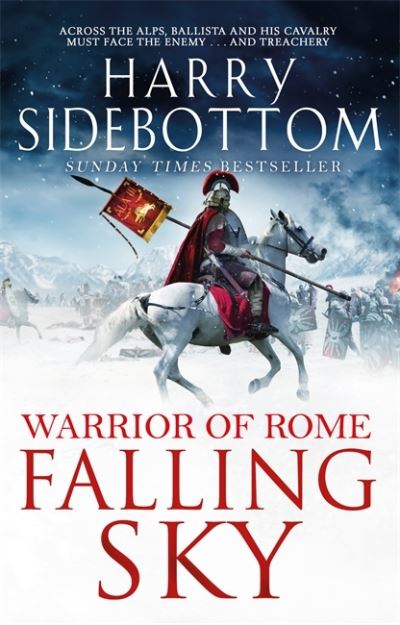 Falling Sky: The gripping historical thriller from the Sunday Times bestseller - Harry Sidebottom - Books - Zaffre - 9781838778033 - September 28, 2023