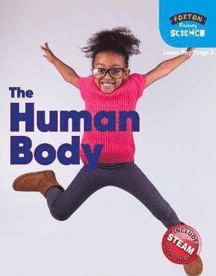 Cover for Nichola Tyrell · Foxton Primary Science: The Human Body (Lower KS2 Science) (Paperback Bog) (2020)