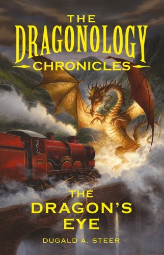 Cover for Dugald Steer · The Dragon's Eye (Paperback Book) (2013)
