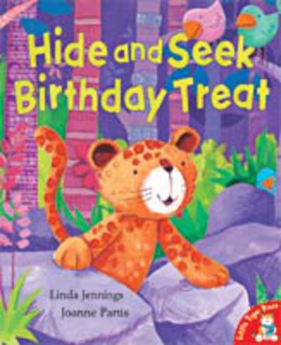 Hide and Seek Birthday Treat - Linda Jennings - Books - Little Tiger Press Group - 9781854307033 - April 30, 2002