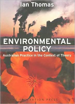 Environmental Policy - Ian Thomas - Livros - Federation Press - 9781862876033 - 1 de março de 2007