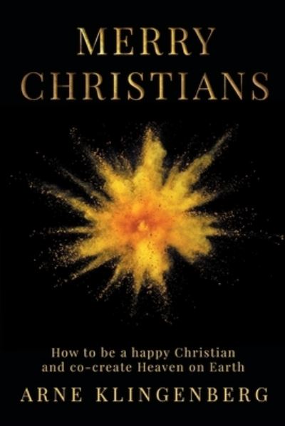 Cover for Arne Klingenberg · Merry Christians (Paperback Book) (2016)